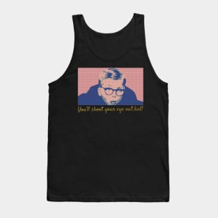 youll shoot your eye out Tank Top